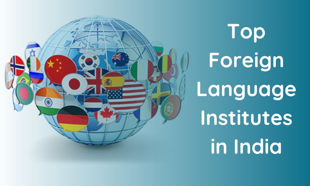 Top 10 Foreign Language Institutes in India